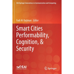 Smart Cities Performability, Cognition, & Security
