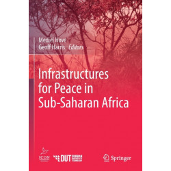 Infrastructures for Peace in Sub-Saharan Africa