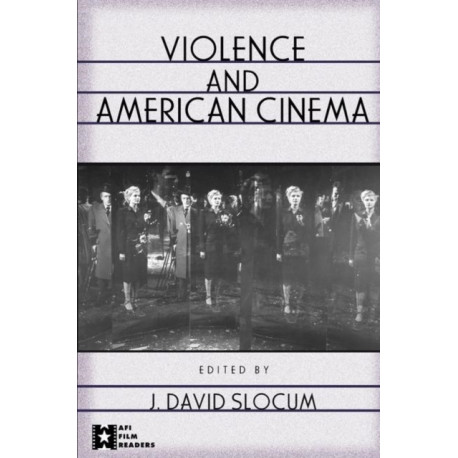 Violence and American Cinema