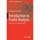 Introduction to Frame Analysis: First and Second Order Theories