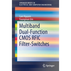 Multiband Dual-Function CMOS RFIC Filter-Switches