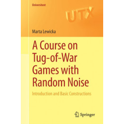 A Course on Tug-of-War Games with Random Noise: Introduction and Basic Constructions