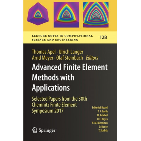 Advanced Finite Element Methods with Applications: Selected Papers from the 30th Chemnitz Finite Element Symposium 2017