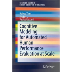 Cognitive Modeling for Automated Human Performance Evaluation at Scale