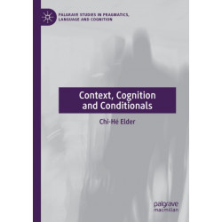 Context, Cognition and Conditionals