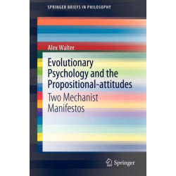 Evolutionary Psychology and the Propositional-attitudes: Two Mechanist Manifestos