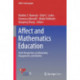 Affect and Mathematics Education: Fresh Perspectives on Motivation, Engagement, and Identity