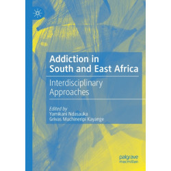 Addiction in South and East Africa: Interdisciplinary Approaches