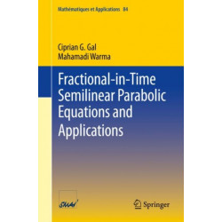 Fractional-in-Time Semilinear Parabolic Equations and Applications
