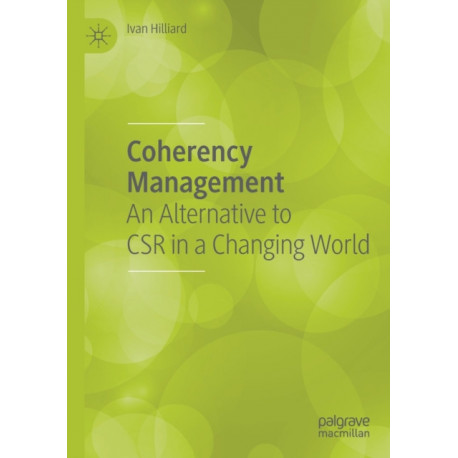 Coherency Management: An Alternative to CSR in a Changing World