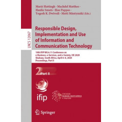 Responsible Design, Implementation and Use of Information and Communication Technology: 19th IFIP WG 6.11 Conference on e-Business, e-Services, and e-Society, I3E 2020, Skukuza, South Africa, April 6–8, 2020, Proceedings, Part II