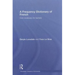 A Frequency Dictionary of French: Core Vocabulary for Learners