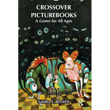 Crossover Picturebooks: A Genre for All Ages