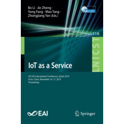 IoT as a Service: 5th EAI International Conference, IoTaaS 2019, Xi’an, China, November 16-17, 2019, Proceedings