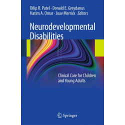 Neurodevelopmental Disabilities: Clinical Care for Children and Young Adults