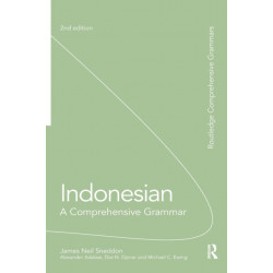 Indonesian: A Comprehensive Grammar: A Comprehensive Grammar