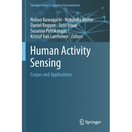 Human Activity Sensing: Corpus and Applications