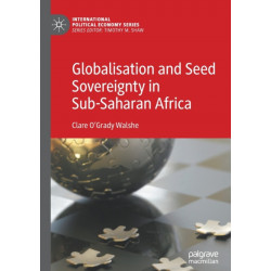 Globalisation and Seed Sovereignty in Sub-Saharan Africa