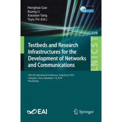 Testbeds and Research Infrastructures for the Development of Networks and Communications: 14th EAI International Conference, TridentCom 2019, Changsha, China, December 7-8, 2019, Proceedings