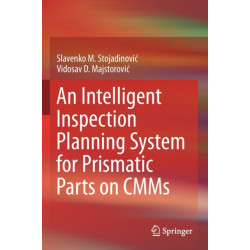 An Intelligent Inspection Planning System for Prismatic Parts on CMMs