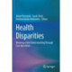Health Disparities: Weaving a New Understanding Through Case Narratives