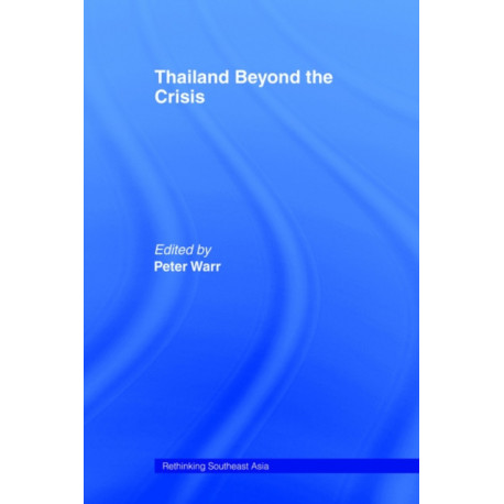 Thailand Beyond the Crisis