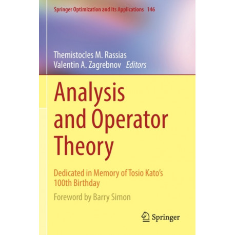 Analysis and Operator Theory: Dedicated in Memory of Tosio Kato’s 100th Birthday