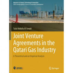 Joint Venture Agreements in the Qatari Gas Industry: A Theoretical and an Empirical Analysis