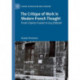 The Critique of Work in Modern French Thought: From Charles Fourier to Guy Debord