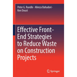 Effective Front-End Strategies to Reduce Waste on Construction Projects