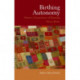 Birthing Autonomy: Women's Experiences of Planning Home Births