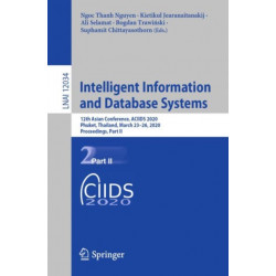 Intelligent Information and Database Systems: 12th Asian Conference, ACIIDS 2020, Phuket, Thailand, March 23–26, 2020, Proceedings, Part II