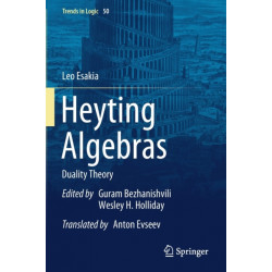 Heyting Algebras: Duality Theory