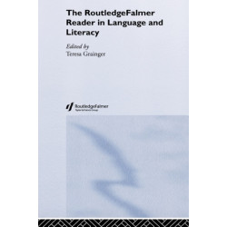 The RoutledgeFalmer Reader in Language and Literacy