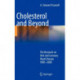 Cholesterol and Beyond: The Research on Diet and Coronary Heart Disease 1900-2000