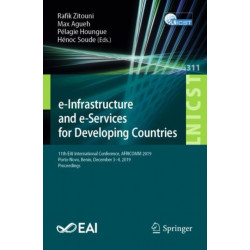 e-Infrastructure and e-Services for Developing Countries: 11th EAI International Conference, AFRICOMM 2019, Porto-Novo, Benin, December 3–4, 2019, Proceedings