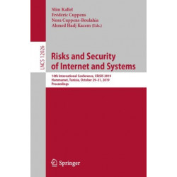 Risks and Security of Internet and Systems: 14th International Conference, CRiSIS 2019, Hammamet, Tunisia, October 29–31, 2019, Proceedings