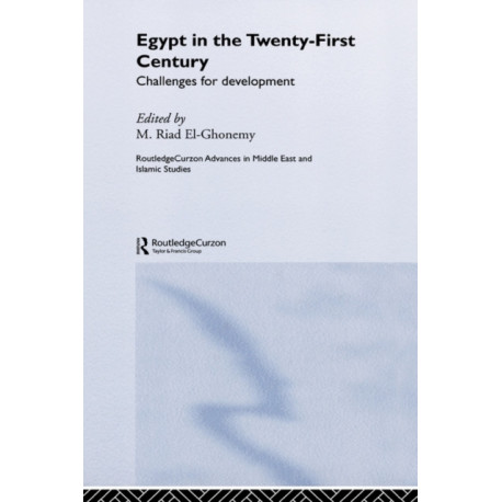 Egypt in the Twenty First Century: Challenges for Development