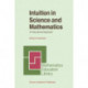 Intuition in Science and Mathematics: An Educational Approach
