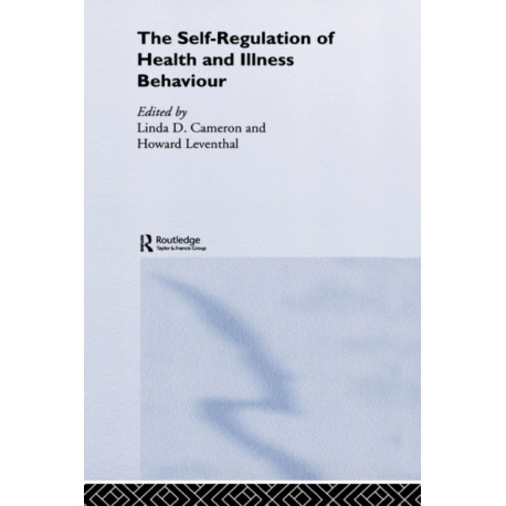 The Self-Regulation of Health and Illness Behaviour