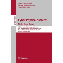 Cyber Physical Systems. Model-Based Design: 9th International Workshop, CyPhy 2019, and 15th International Workshop, WESE 2019, New York City, NY, USA, October 17-18, 2019, Revised Selected Papers