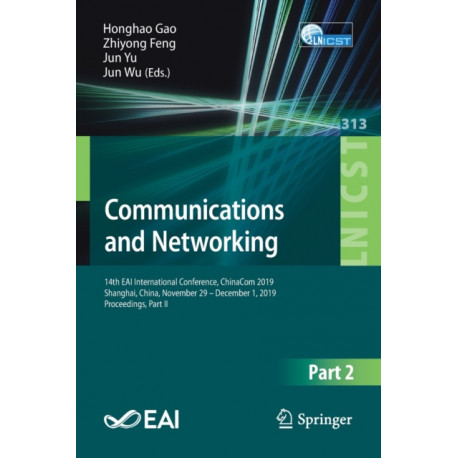 Communications and Networking: 14th EAI International Conference, ChinaCom 2019, Shanghai, China, November 29 – December 1, 2019, Proceedings, Part II