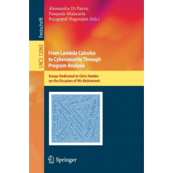 From Lambda Calculus to Cybersecurity Through Program Analysis: Essays Dedicated to Chris Hankin on the Occasion of His Retirement