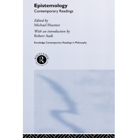 Epistemology: Contemporary Readings