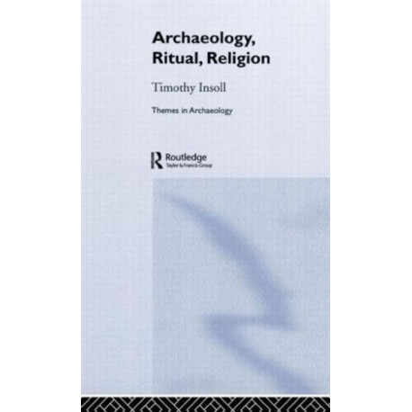 Archaeology, Ritual, Religion