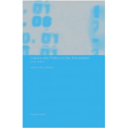 Culture and Politics in the Information Age: A New Politics?