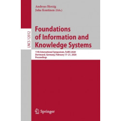 Foundations of Information and Knowledge Systems: 11th International Symposium, FoIKS 2020, Dortmund, Germany, February 17–21, 2020, Proceedings