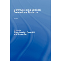 Communicating Science: Professional Contexts (OU Reader)