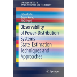 Observability of Power-Distribution Systems: State-Estimation Techniques and Approaches