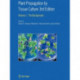 Plant Propagation by Tissue Culture: Volume 1. The Background